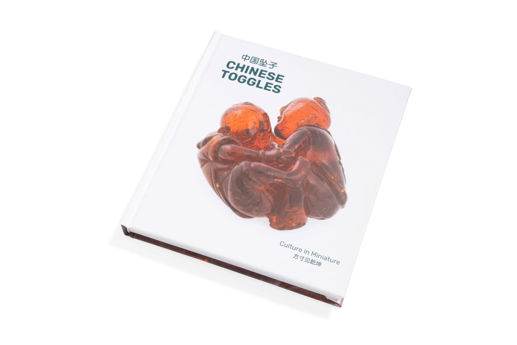 PRE-ORDER - Chinese Toggles: Culture in Miniature