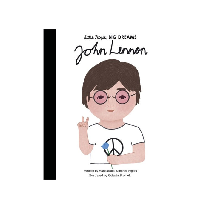 Little People, Big Dreams: John Lennon