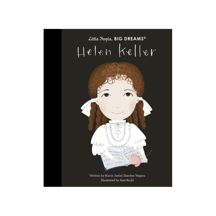 Little People, Big Dreams: Helen Keller - ON SALE!