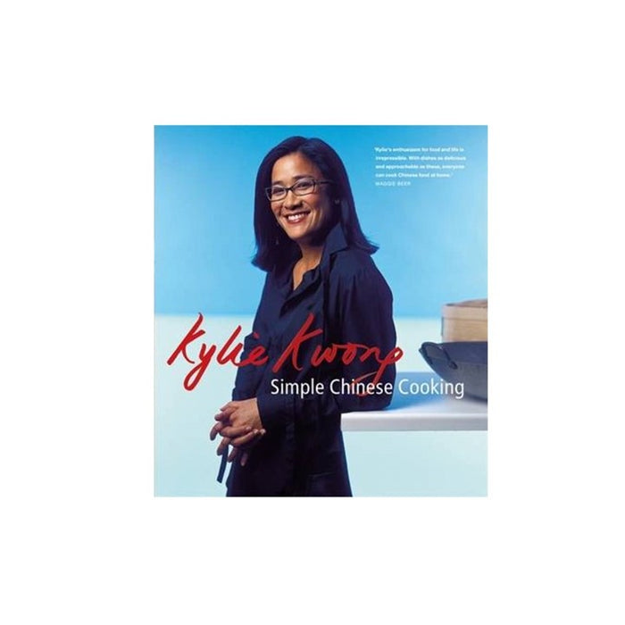 Kylie Kwong Simple Chinese Cooking